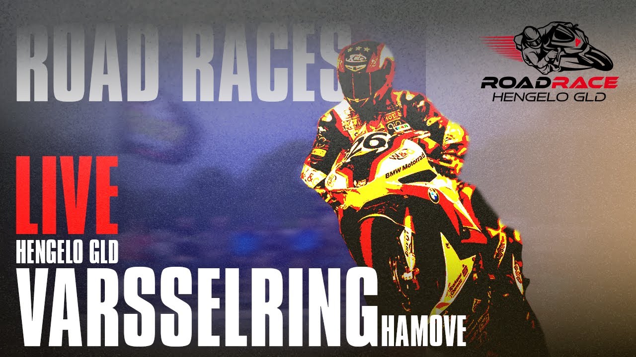 Road Races Hengelo GLD Varsselring HAMOVE - Saturday - LIVE