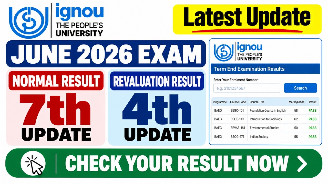 IGNOU June 2026 Exam Normal Result 7th Update | Revaluation Result 4th Update | IGNOU June Result