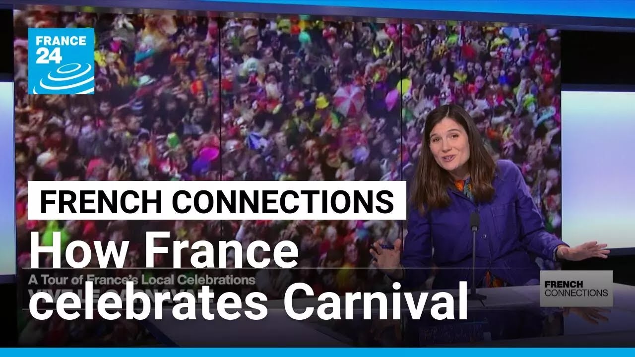 Vive le carnaval! A tour of France's local celebrations • FRANCE 24 English
