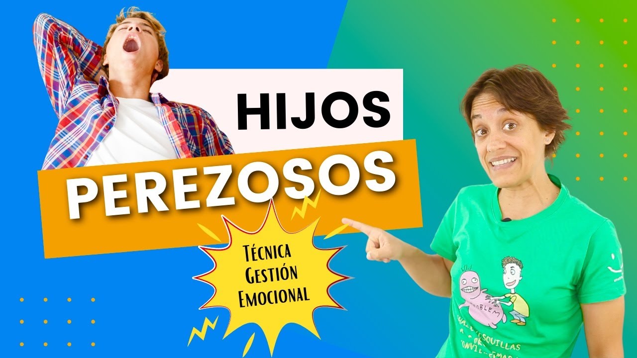 🦥 PEREZA  Cómo motivar a un 🥱NIÑO PEREZOSO
