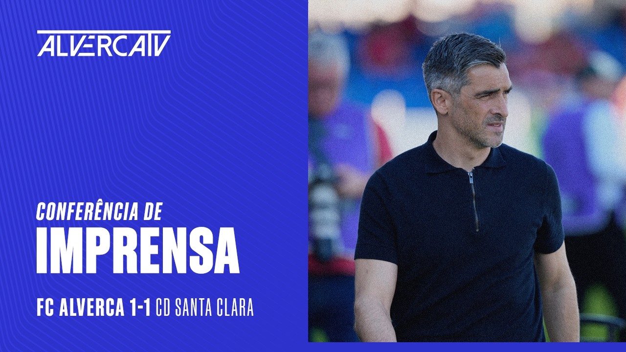 FC Alverca 1-1 CD Santa Clara | Conferência de Imprensa