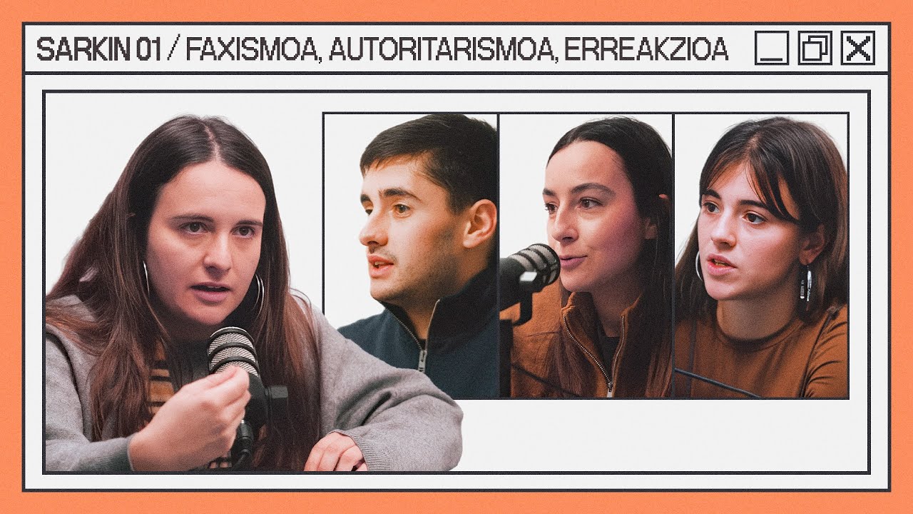 SARKIN 01 - Faxismoa, Autoritarismoa, Erreakzioa