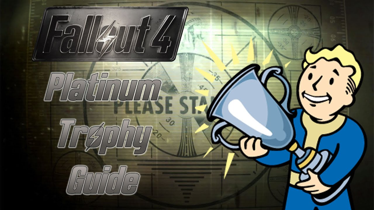 Fallout 4 Platin Guide