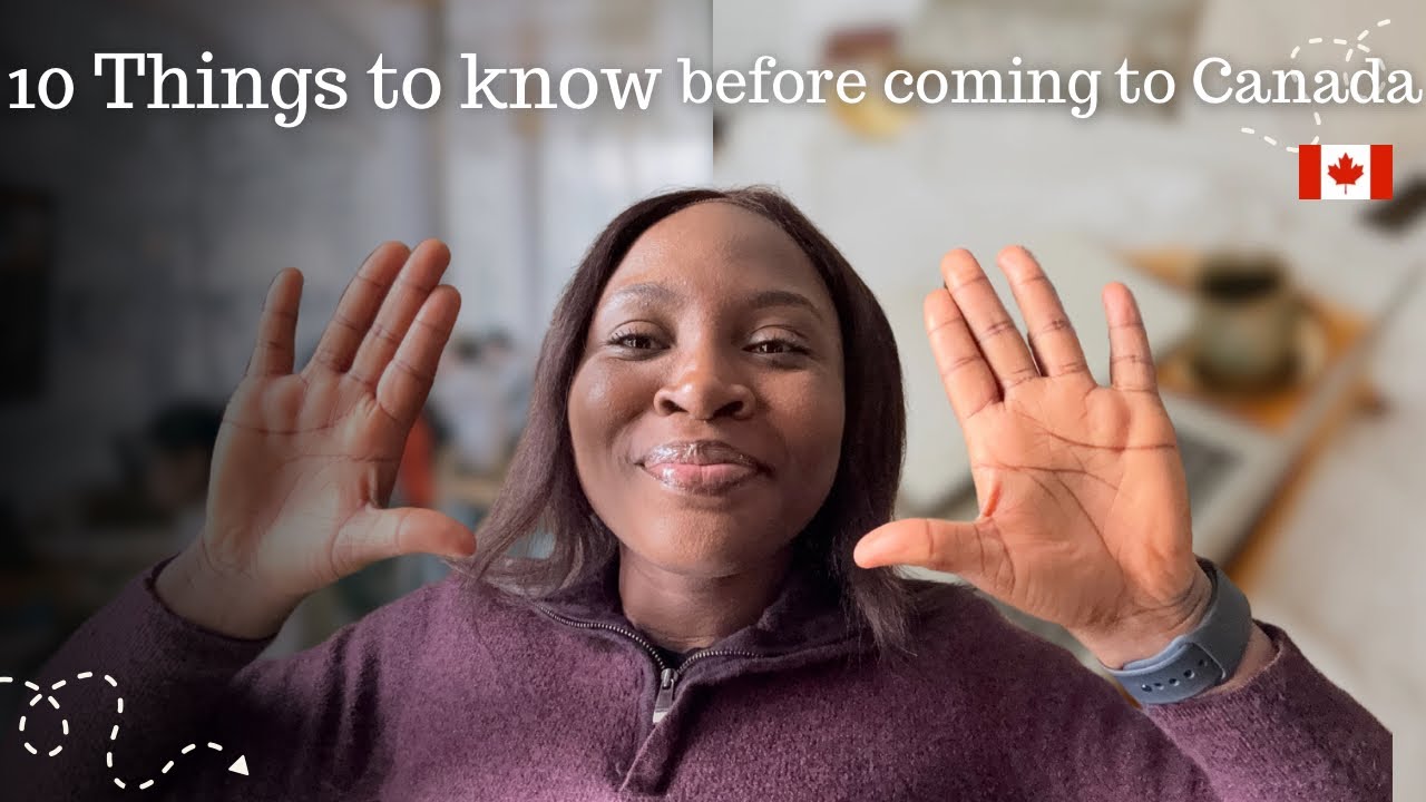 10 Things to Know before Coming to Canada