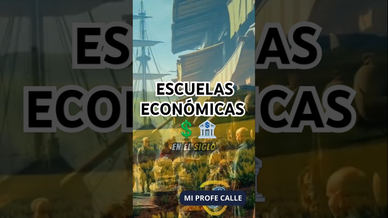Escuelas económicas 💰 