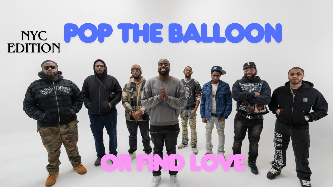 Pop The Balloon Or Find Love NYC Edition | With Business Movin | Ep 36 #poptheballoon  #findlove