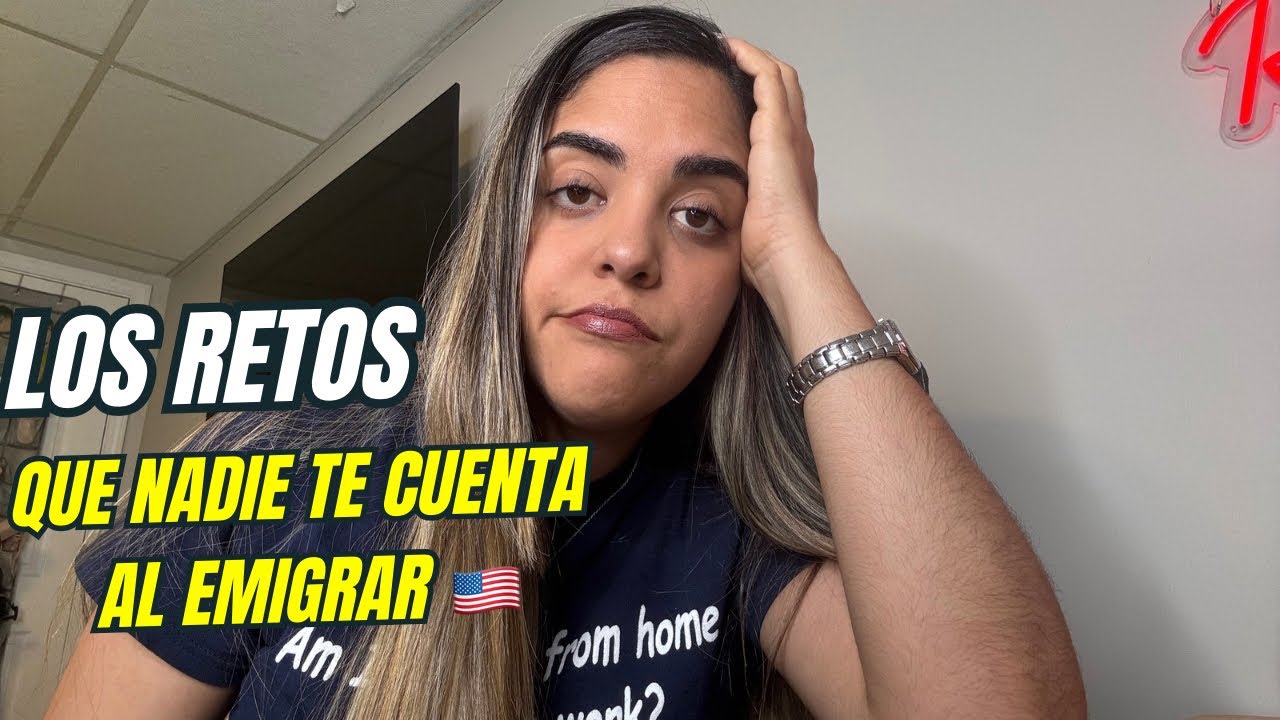 Lo que NO TE CUENTAN de Emigrar a Estados Unidos 🇺🇸.