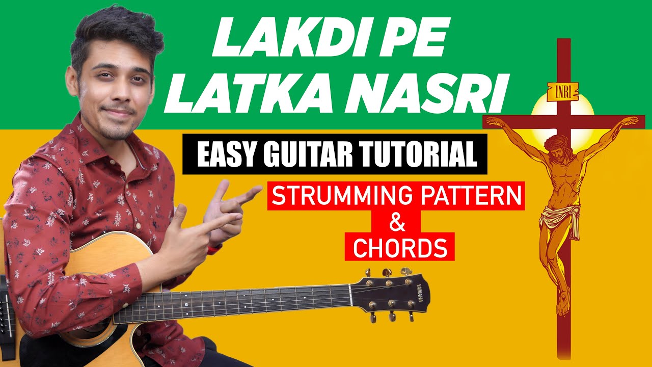 Lakdi Pe Latka - Easy Guitar Tutorial | Earnest Mall | Hindi Christian Song | Good Friday Song
