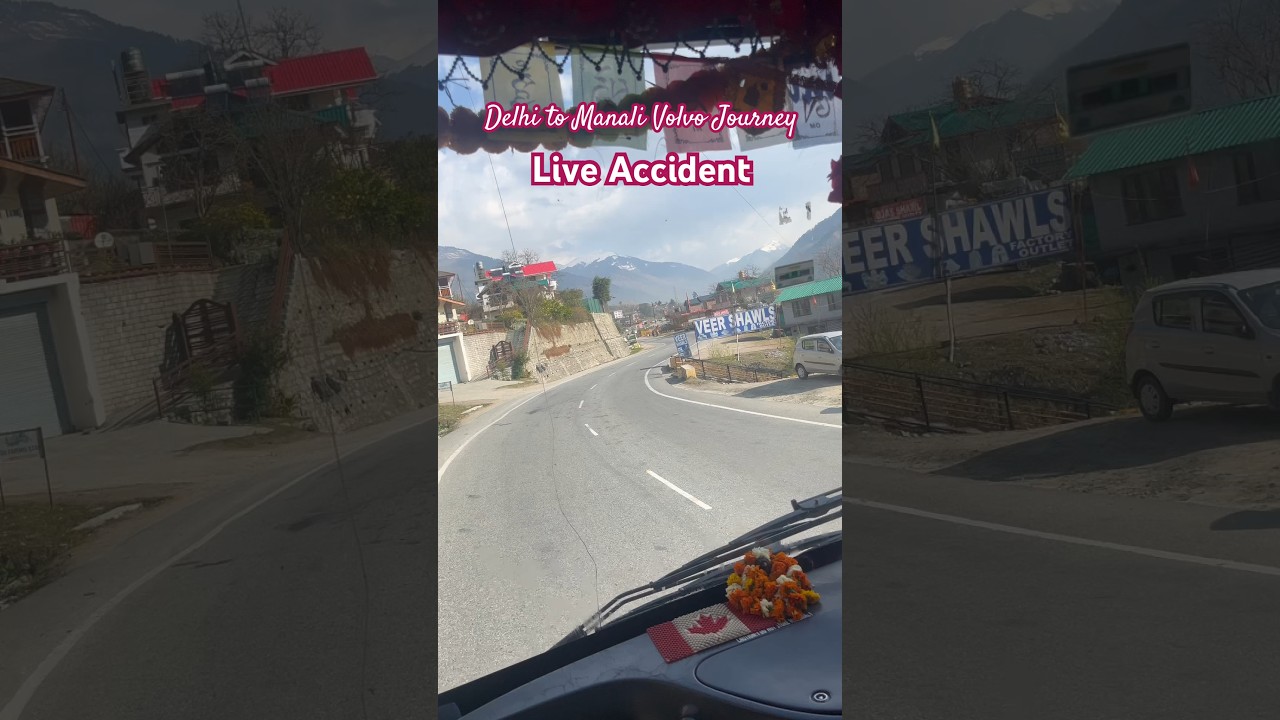 Live Accident In Delhi Manali Volvo Journey #live #viral #trending #shorts