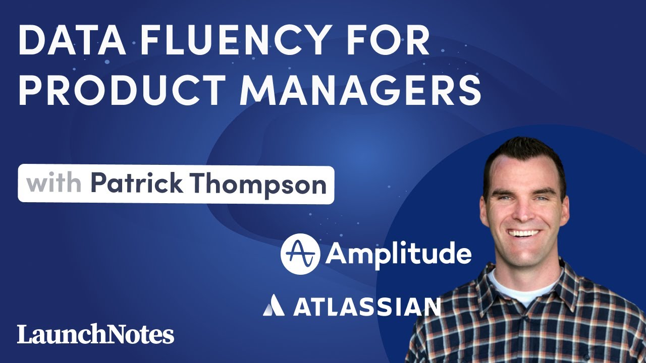 Data fluency for product managers
