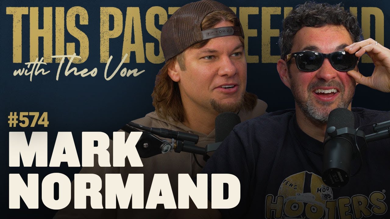 Mark Normand | This Past Weekend w/ Theo Von #574