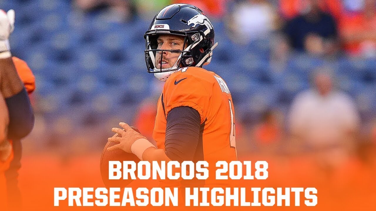 Denver Broncos 2018 Preseason Highlights