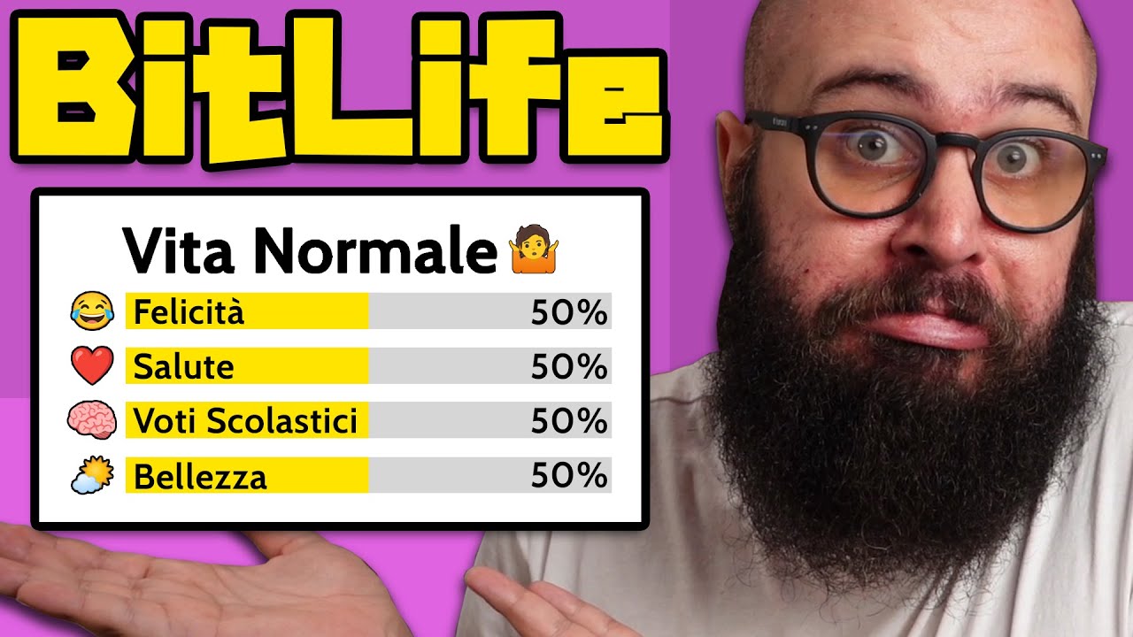 Ho Vissuto una Vita NORMALE su BitLife