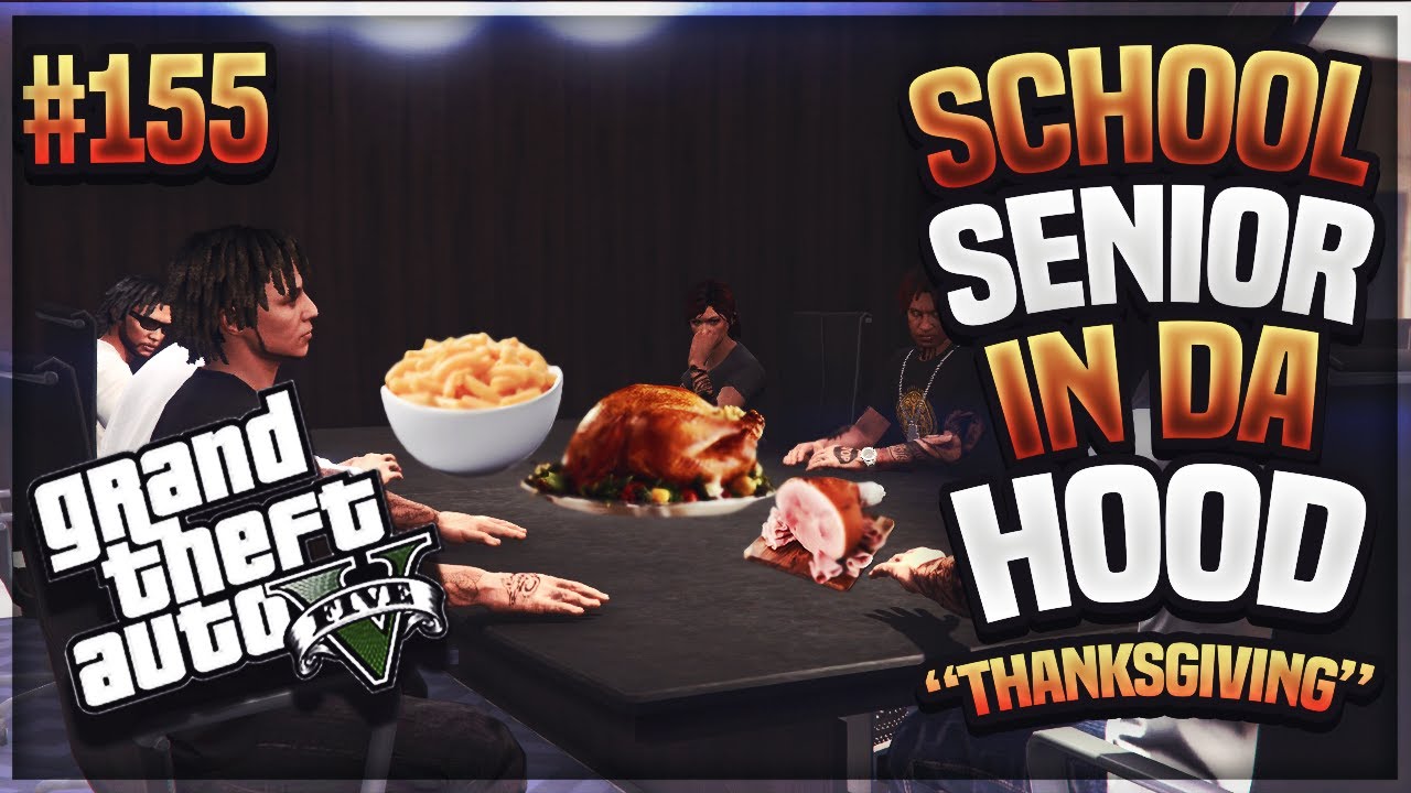 GTA 5 ШКОЛЬНЫЙ ГОДА В DA HOOD ЭПИЗОД 155 - С ДНЁМ БЛАГОДАРЕНИЯ 🍗🦃 (РОЛЕВАЯ ИГРА GTA 5)