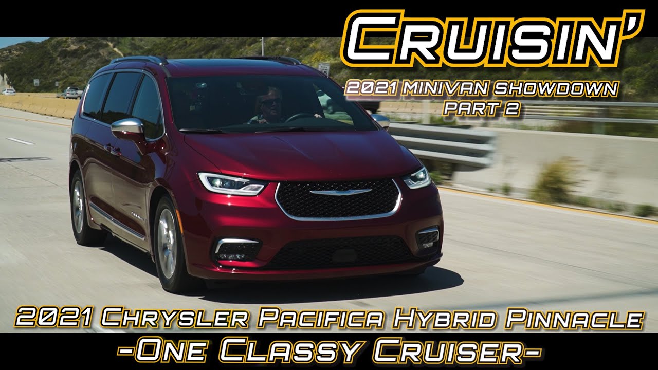 The 2021 Chrysler Pacifica Hybrid Pinnacle is One Classy Cruiser - Review