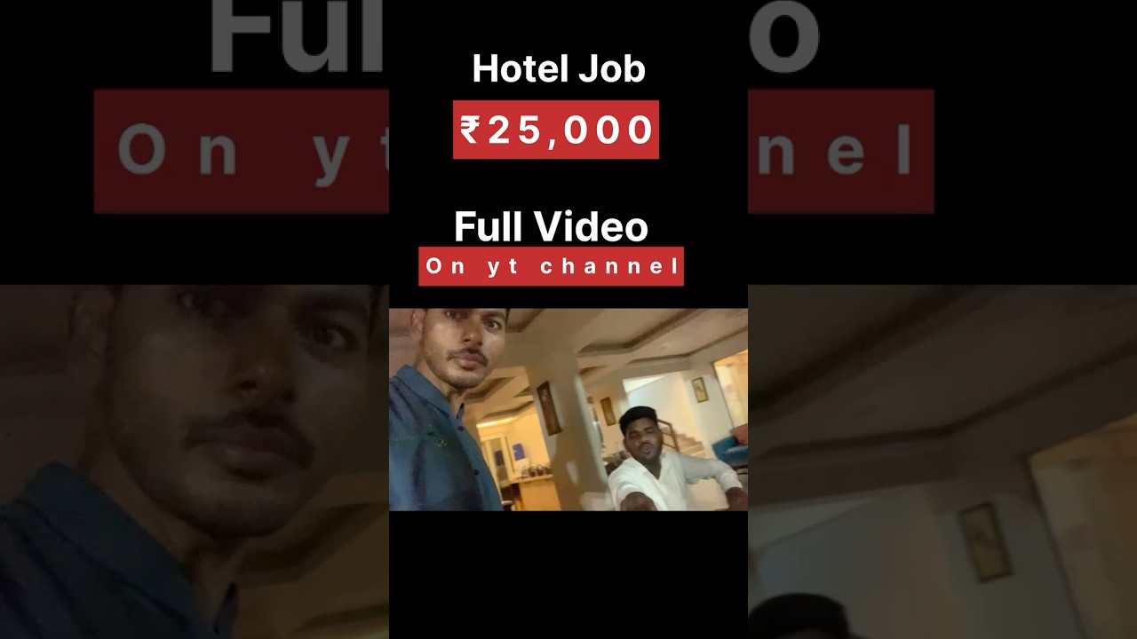 Hotel job 👉₹25000| waiter job | Goa job | job vacancy 2025