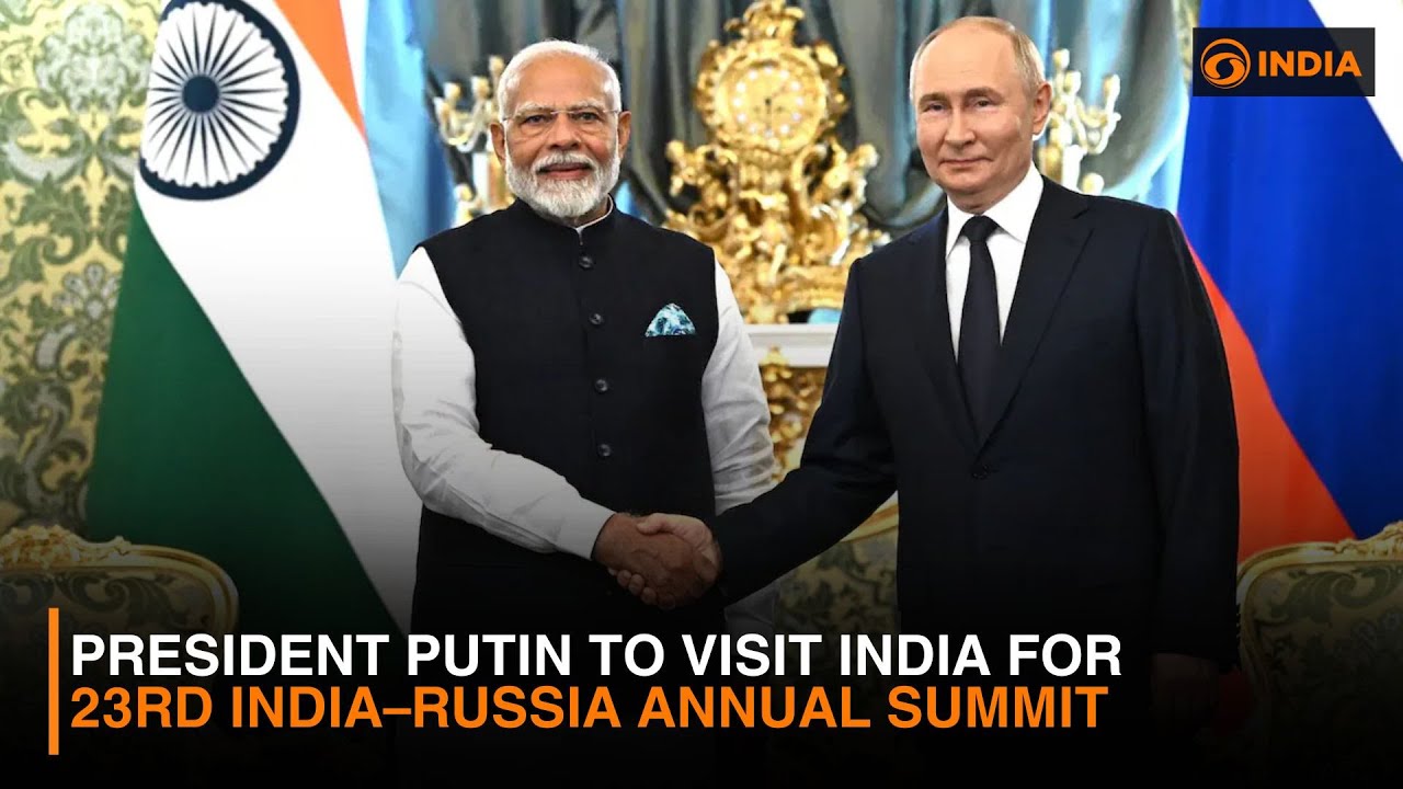 President Putin to Visit India for 23rd India&ndash;Russia Annual Summit