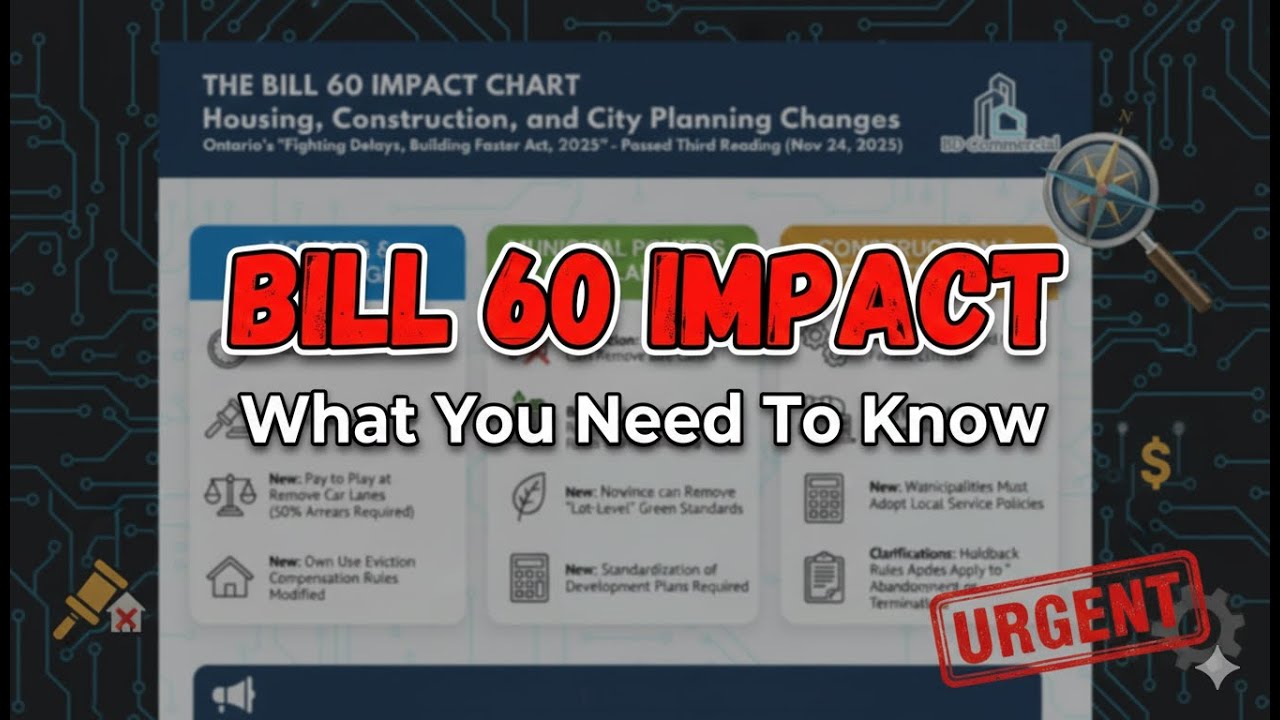 Bill 60 Explained &mdash; What Ontario&rsquo;s New Housing & Planning Rules Mean