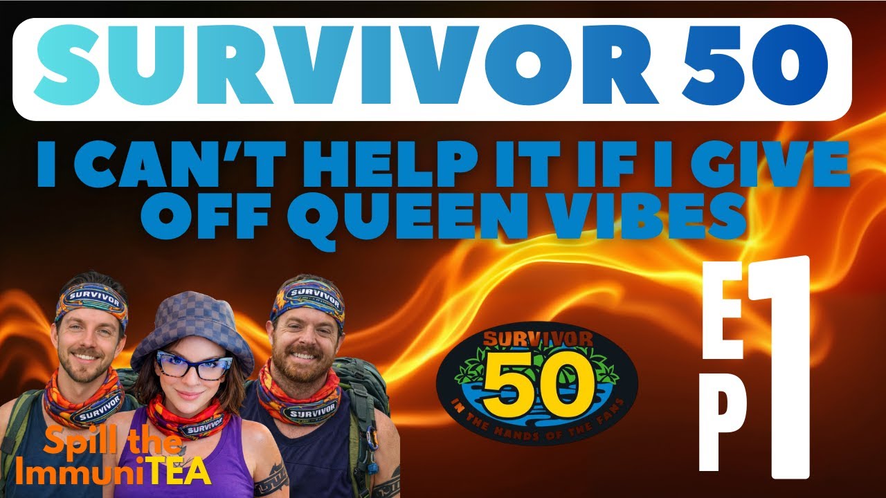 Survivor 50 Episode 1 Recap | Spill the ImmuniTEA