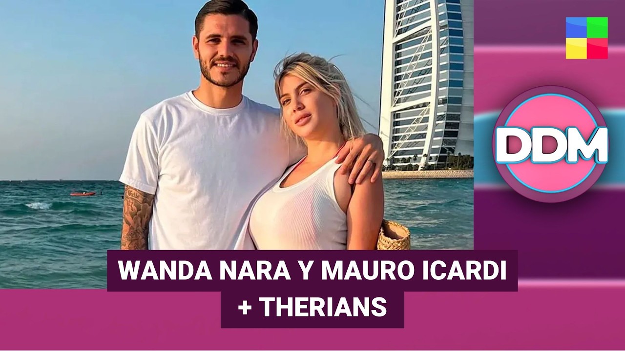 WANDA NARA Y MAURO ICARDI + THERIANS  #DDM | Programa completo (12/02/26)