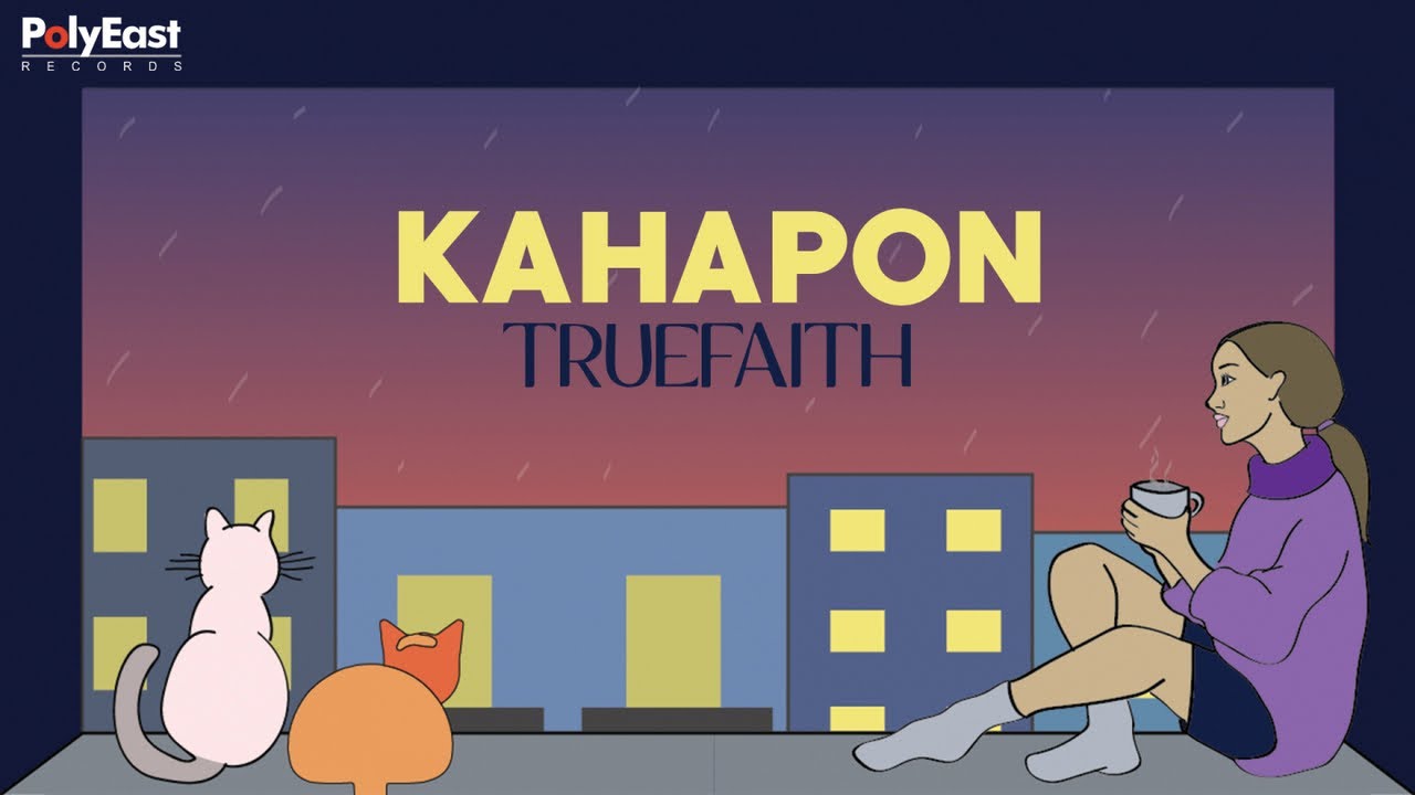 Truefaith - Kahapon - (Official Lyric Video)