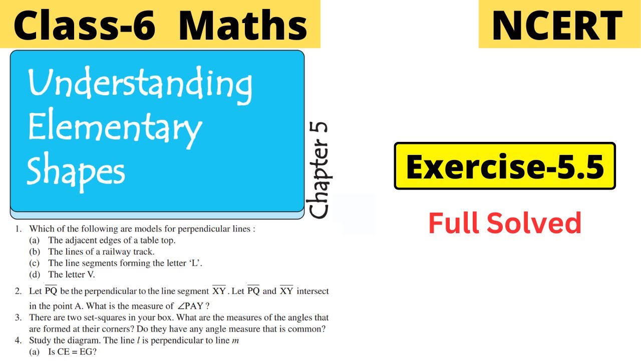 Class 6 Maths NCERT Chapter 5 Understanding Elementary Shapes Exercise 5.5 Full Solved | #class6