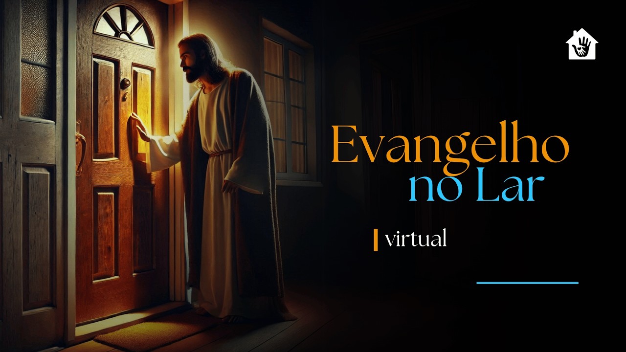 Evangelho no Lar virtual [15/03]