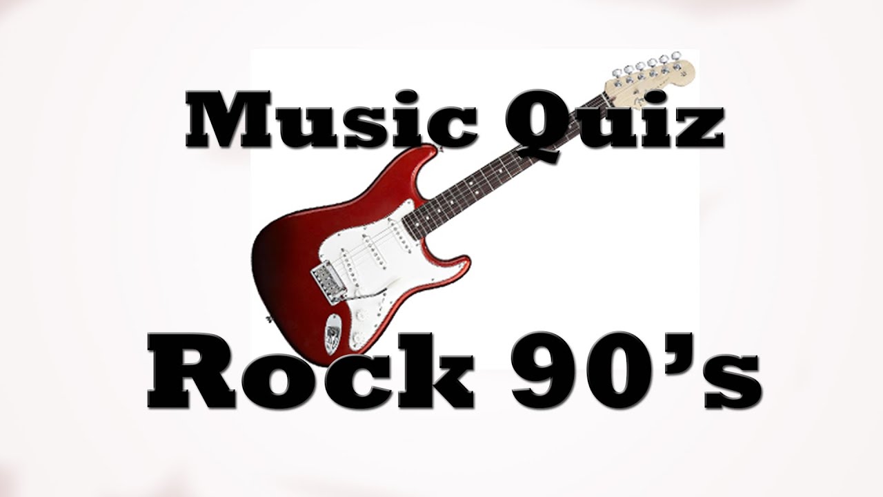 Music Quiz - Rock 90's