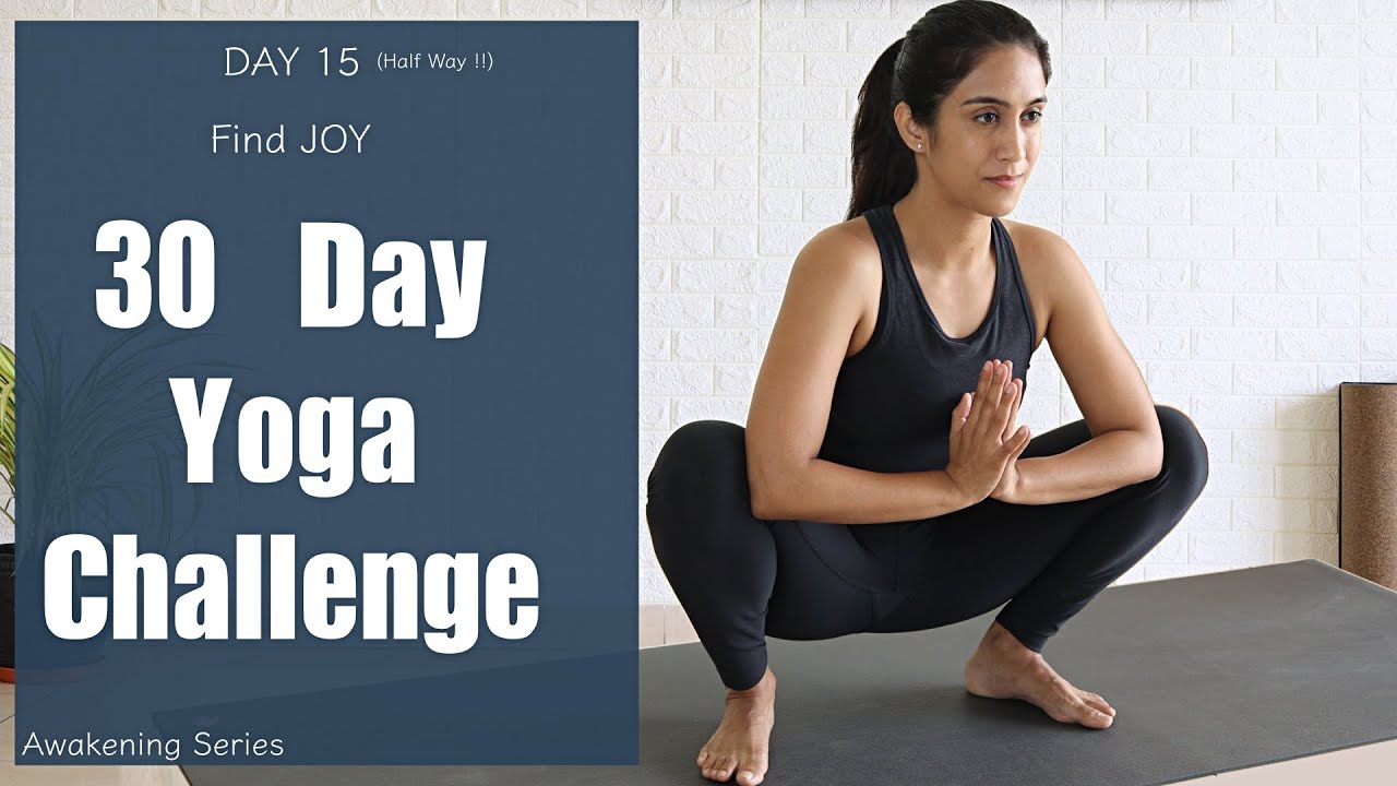 30 Day Yoga Challenge | Day 15 | Find JOY | Yogbela