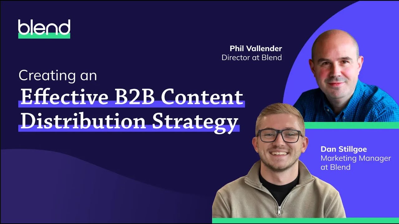Creating an Effective B2B Content Distribution Strategy