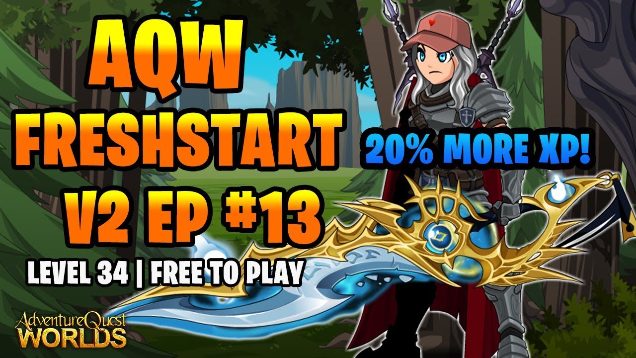 AQW Freshstart V2 F2P Episode 13 - ARCANE BLADE OF GLORY!!