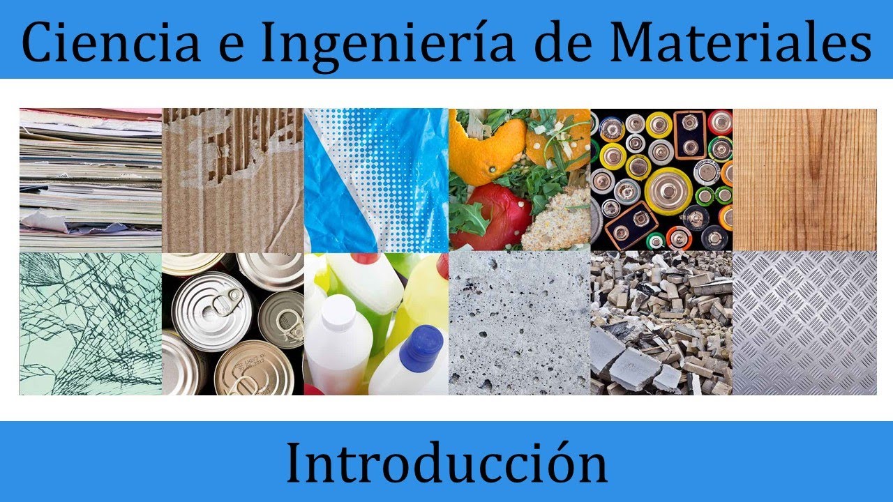 Introducci&oacute;n a la Ciencia e Ingenier&iacute;a de Materiales