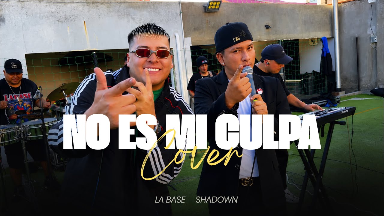 No es mi culpa - La base Ft Shadown