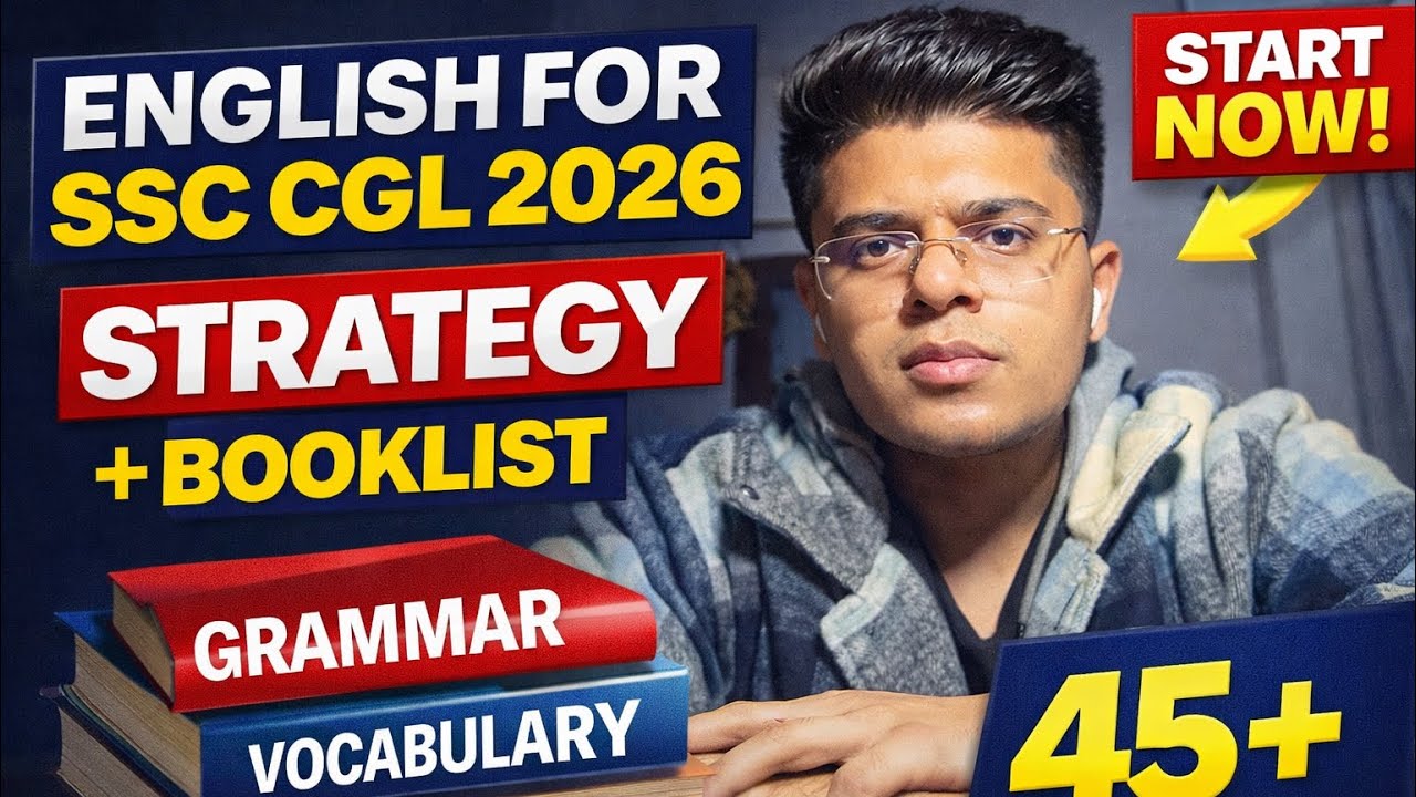 SSC CGL 2026 English Strategy | 45+ Marks Blueprint + Booklist 