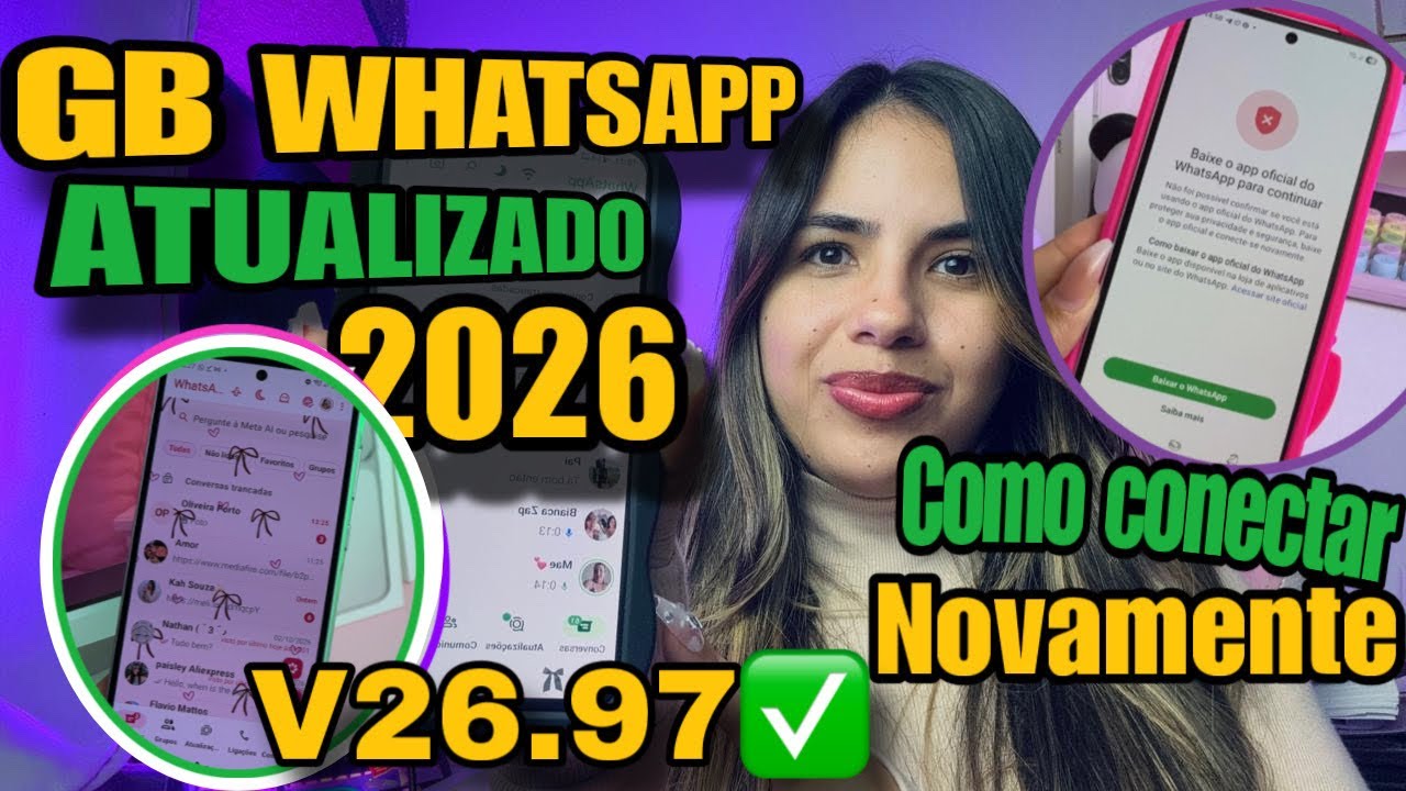SAIU🔥GB WHATSAPP ATUALIZADO V26.97/ Mas e Pro ✅&uacute;ltima atualiza&ccedil;&atilde;o 