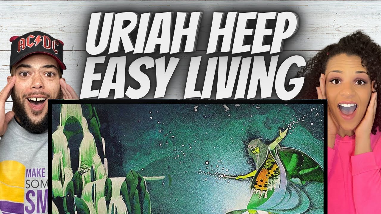 WILD!| FIRST TIME HEARING Uriah Heep -  Easy Living REACTION