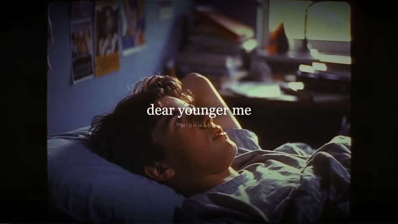 dear younger me | MishMash (Official Music Video)