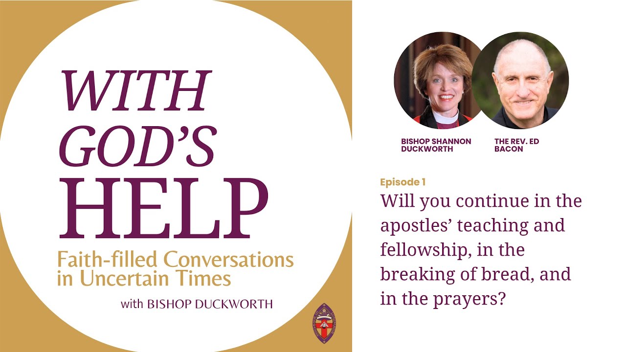 With God's Help - Ep. 01 (with Rev. Ed Bacon)