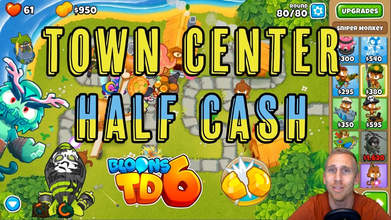 Bloons TD 6 Town Center Half Cash Guide