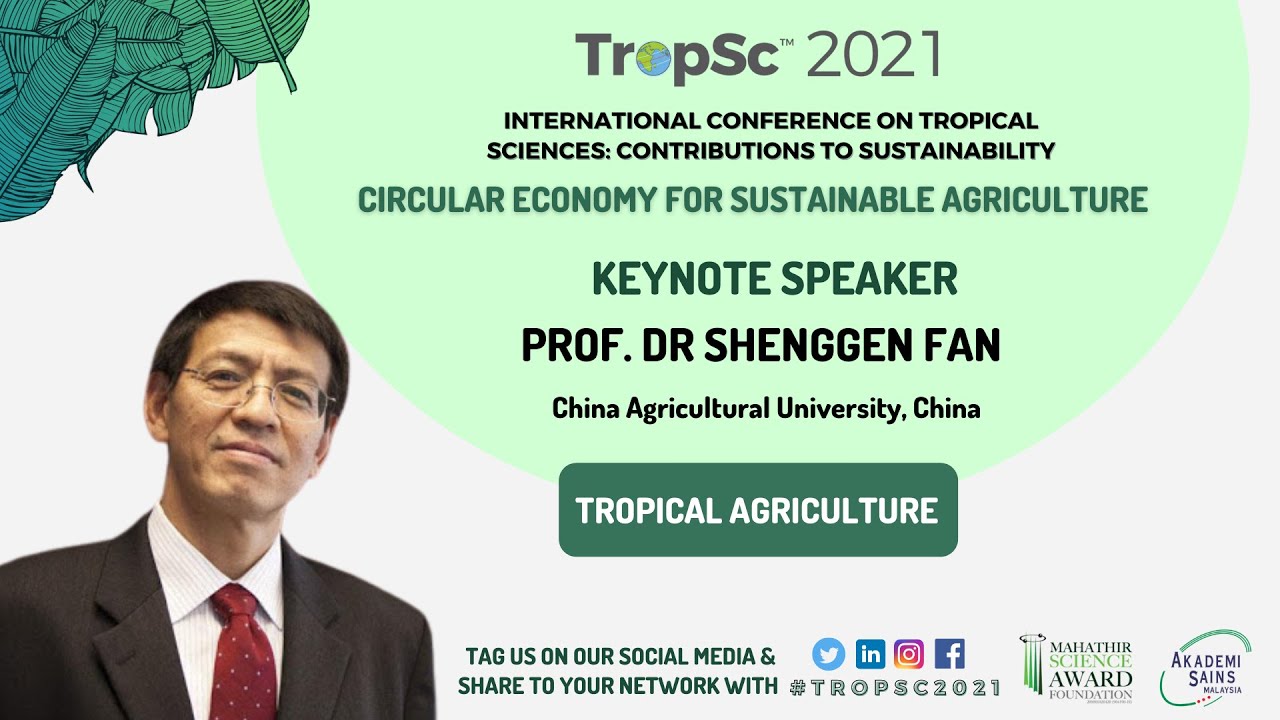 Circular Economy for Sustainable Agriculture - Shenggen Fan