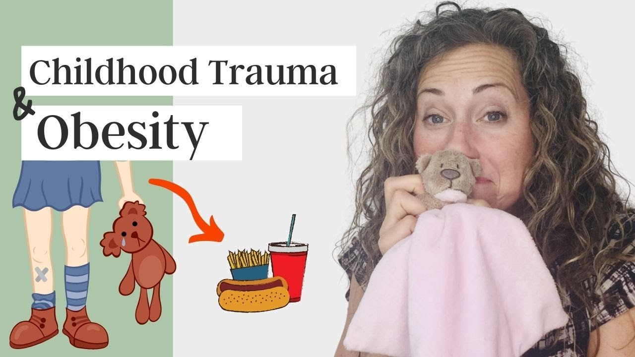Is my Childhood Trauma making me overweight?