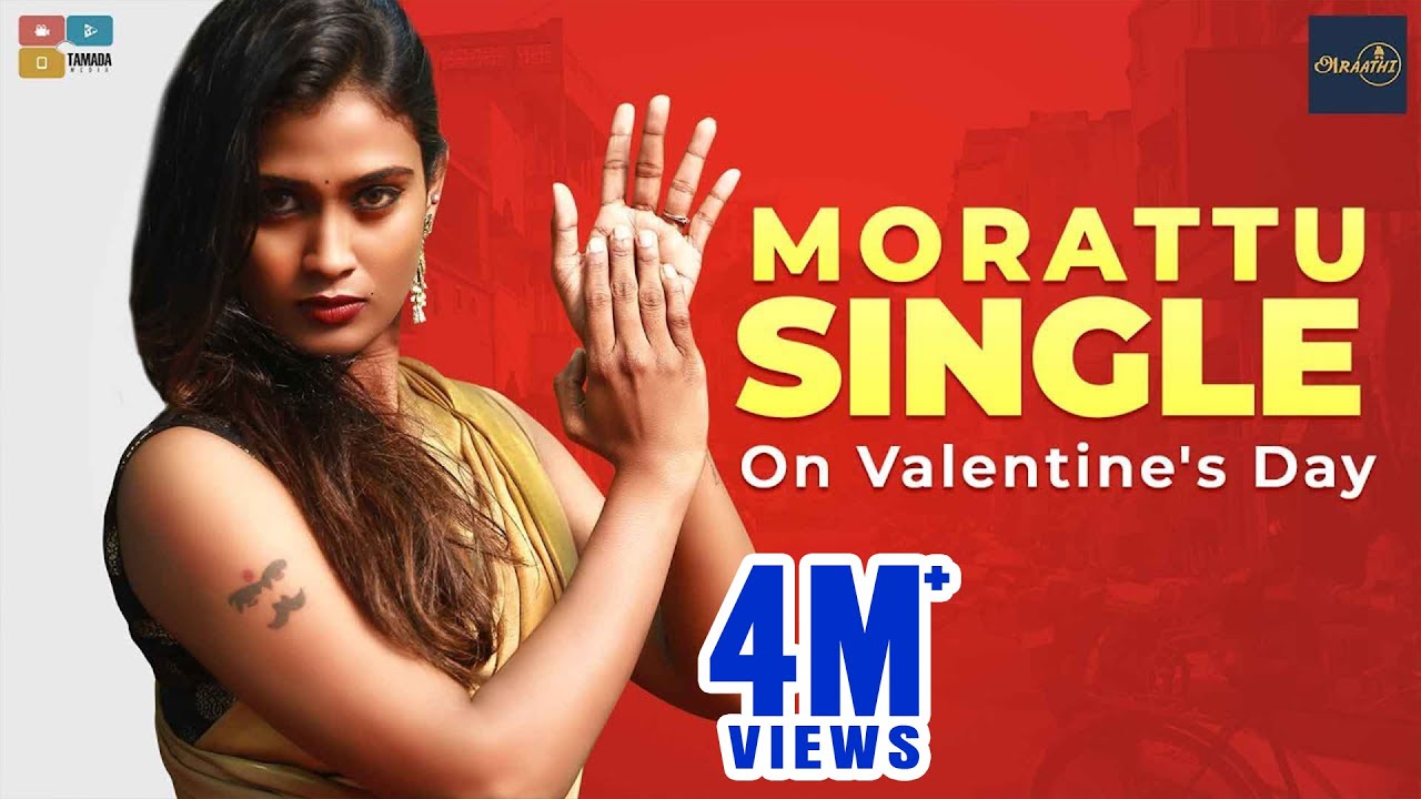 MORATTU SINGLE ON VALENTINE'S DAY ||Poornima Ravi || Araathi || Tamada Media