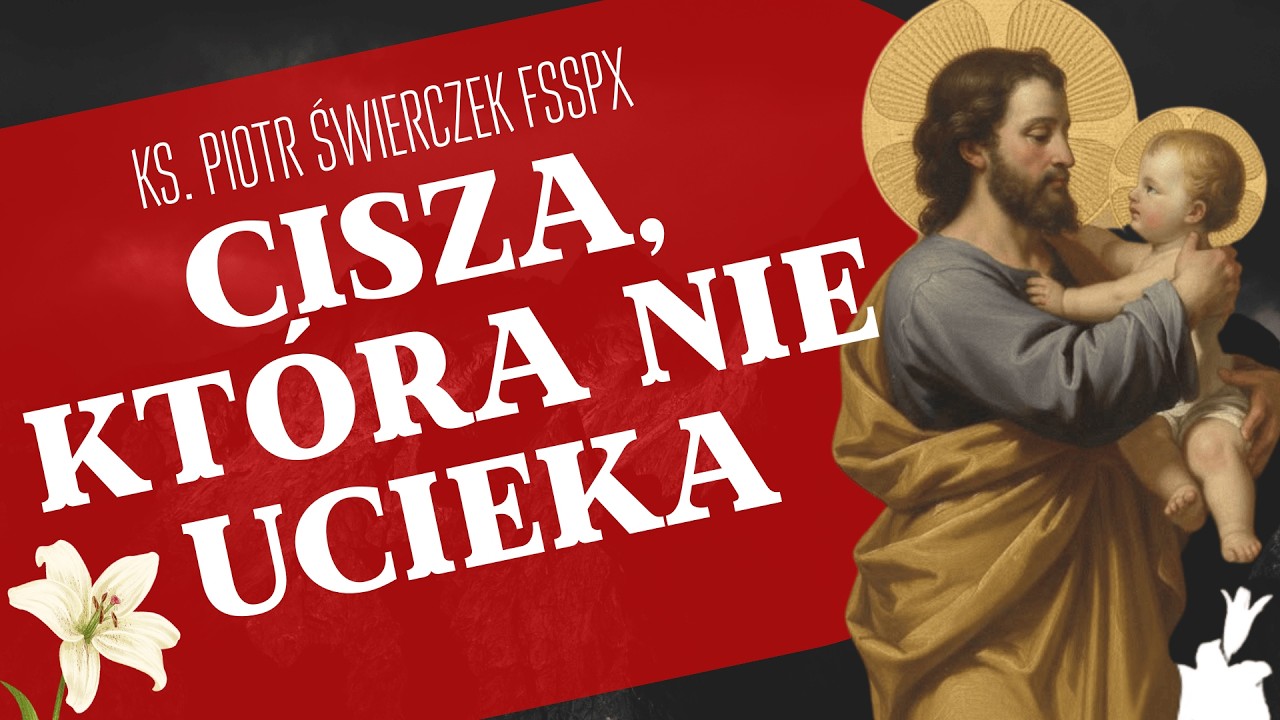 Milczenie – kara, wstyd czy droga zbawienia? | ks. Piotr Świerczek FSSPX