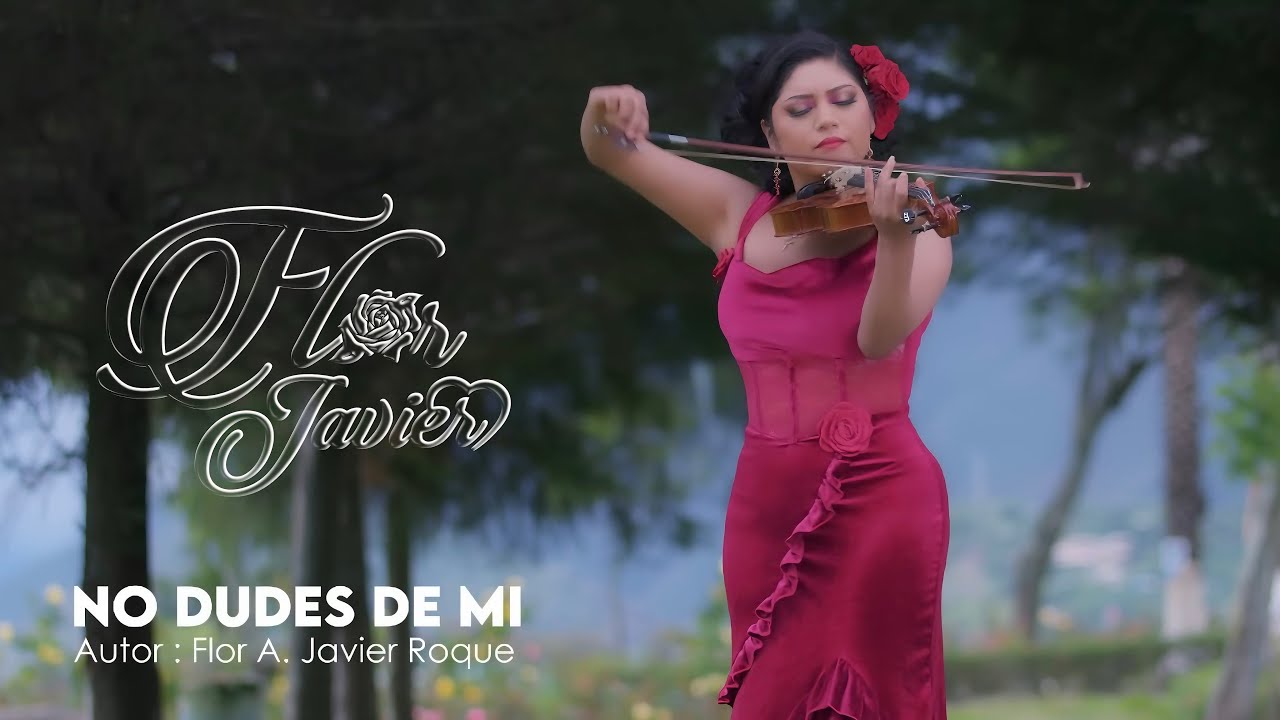 Flor Javier - NO DUDES DE MI - Lo nuevo 2025 Huayno con Requinto - 🔥TENDENCIA MUSICAL 🔥
