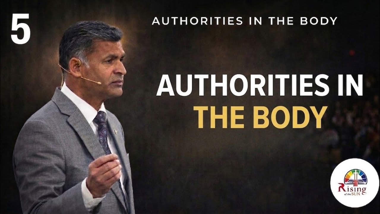 ਦੇਹ ਵਿੱਚ ਅਧਿਕਾਰੀ || AUTHORITY IN THE BODY | AUTHORITIES IN THE CHURCH#5 ਚਰਚ ਵਿੱਚ ਅਧਿਕਾਰੀ#5 28/12/25