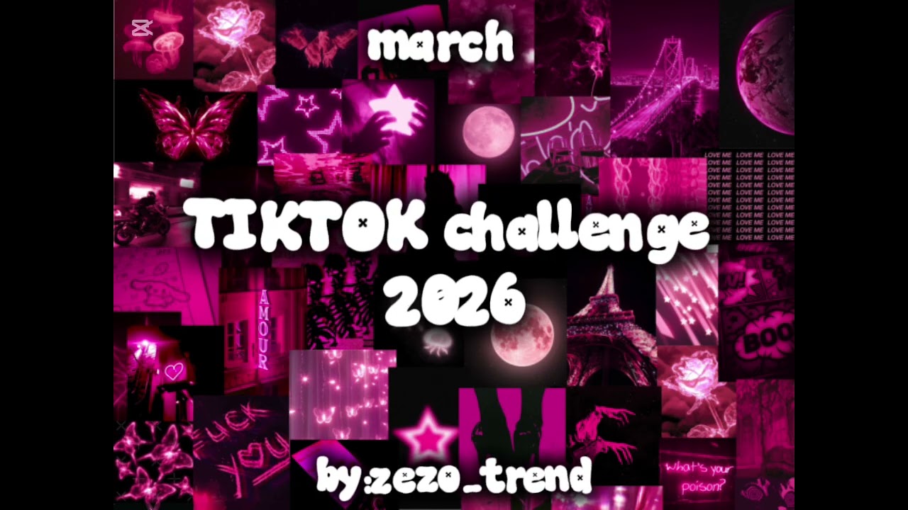  💕Tik tok challenge 2026 (march) (not clean) 💖