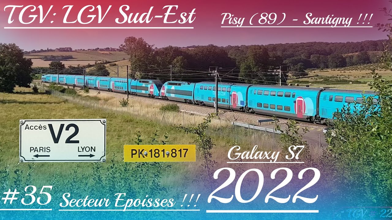 TGV Réseau, Duplex, OUIGO, INOUI, LYRIA, Trenitalia: secteur Epoisses Nord | High Speed Train: #35