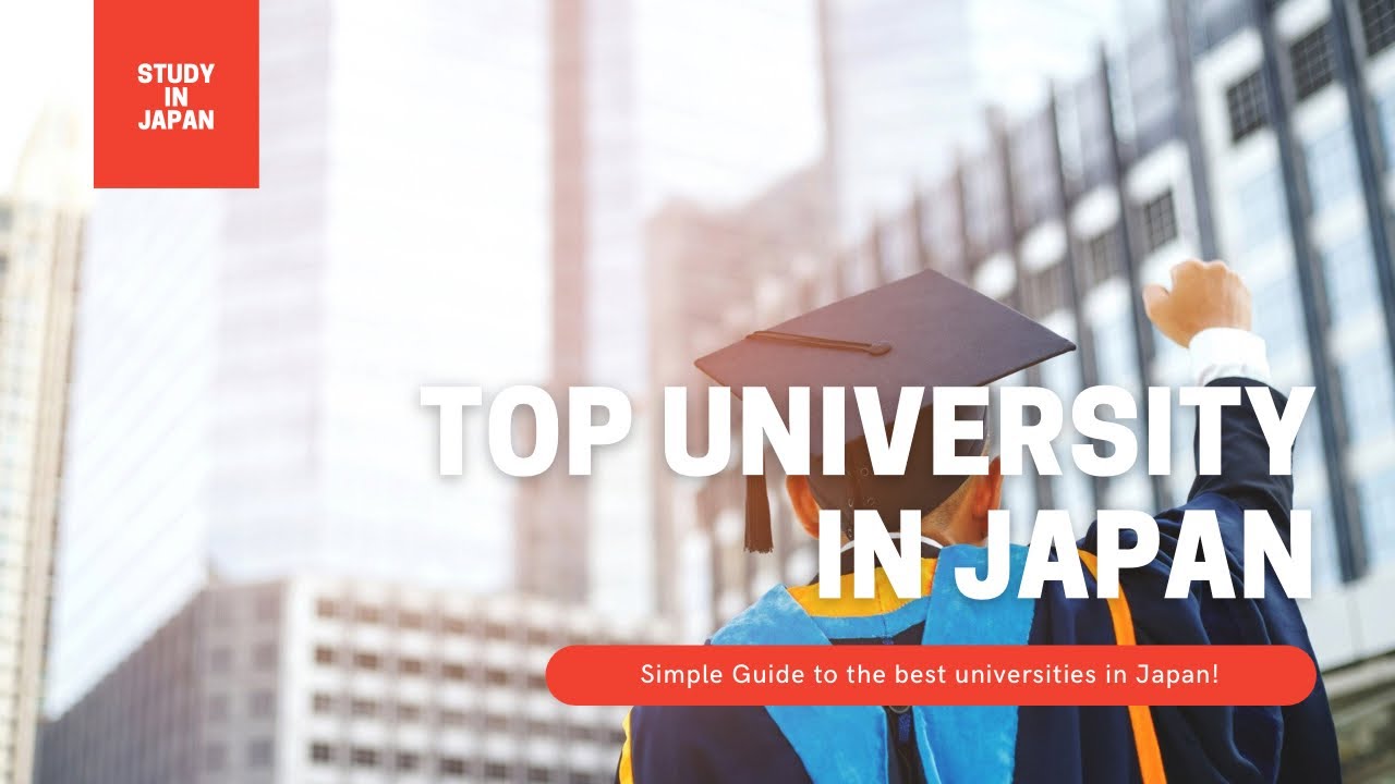 Best Universities of Japan | Colleges in Japan | MEXT Scholarship | Study in Japan