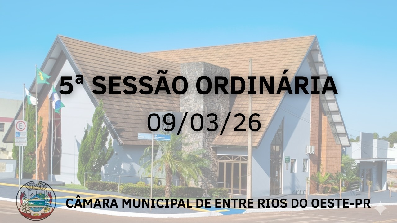 5ª Sessão Ordinária 09/03/26.