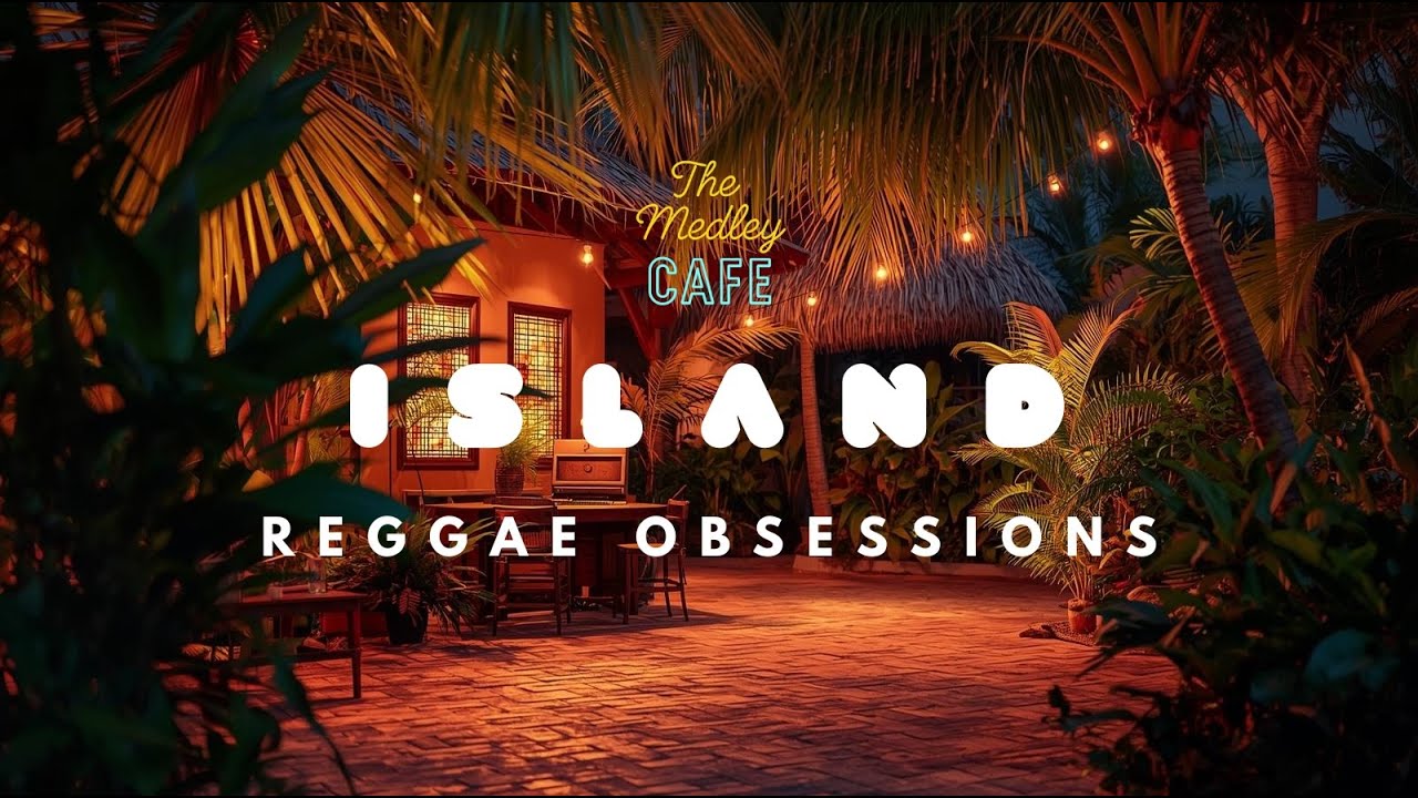 Reggae Obsessions - Jazz & Sax | The Medley Caf&eacute;